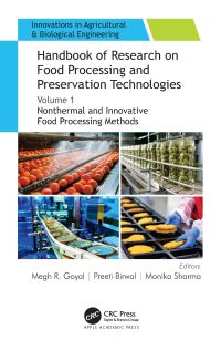 Book Cover for Handbook of Research on Food Processing and Preservation Technologies. Volume 1 Nonthermal and Innovative Food Processing Methods by Megh R Goyal, Preeti Birwal, Monika Sharma