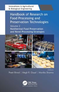 Book Cover for Handbook of Research on Food Processing and Preservation Technologies. Volume 2 Nonthermal Food Preservation and Novel Processing Strategies by Preeti Birwal, Megh R Goyal, Monika Sharma