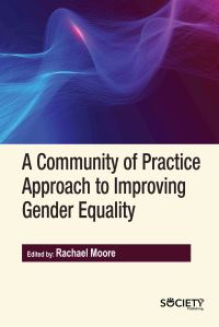 Book Cover for A Community of Practice Approach to Improving Gender Equality by Rachael Moore