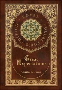 Book Cover for Great Expectations (Royal Collector's Edition) (Case Laminate Hardcover With Jacket) by Charles Dickens