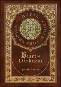 Book Cover for Heart of Darkness (Royal Collector's Edition) (Case Laminate Hardcover With Jacket) by Joseph Conrad