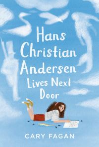 Book Cover for Hans Christian Andersen Lives Next Door by Cary Fagan