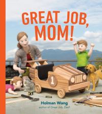 Book Cover for Great Job, Mom by Holman Wang
