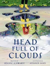 Book Cover for Head Full of Clouds by Joanne Schwartz, Afsaneh Sanei