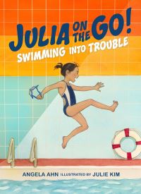 Book Cover for Swimming Into Trouble by Angela Ahn, Julie Kim