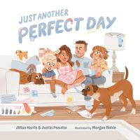Book Cover for Just Another Perfect Day by Jillian Harris, Justin Pasutto