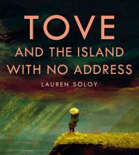 Book Cover for Tove and the Island With No Address by Lauren Soloy
