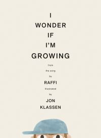Book Cover for I Wonder If I'm Growing by Raffi