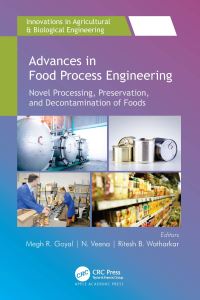 Book Cover for Advances in Food Process Engineering by Megh R Goyal, N Veena, Ritesh B Watharkar