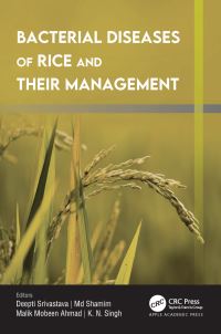 Book Cover for Bacterial Diseases of Rice and Their Management by Deepti Srivastava, Md Shamim, Malik Mobeen Ahmad, K N Singh