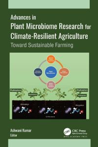 Book Cover for Advances in Plant Microbiome Research for Climate-Resilient Agriculture by Ashwani Kumar