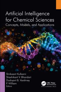 Book Cover for Artificial Intelligence for Chemical Sciences by Shrikaant Kulkarni, Shashikant Bhandari, Dushyant Varshney, P William