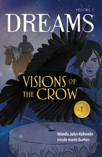Book Cover for Visions of the Crow by Wanda JohnKehewin