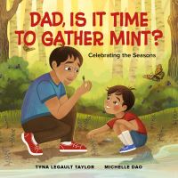 Book Cover for Dad, Is It Time to Gather Mint? by Tyna Legault Taylor
