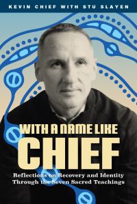 Book Cover for With a Name Like Chief by Kevin Chief, Stu Slayen