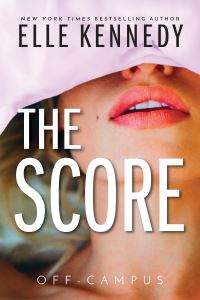 Book Cover for The Score by Elle Kennedy
