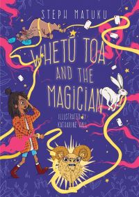 Book Cover for Whetu Toa and the Magician by Steph Matuku