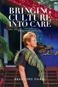 Book Cover for Bringing Culture Into Care by Bradford Haami