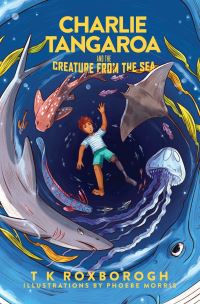Book Cover for Charlie Tangaroa and the Creature from the Sea by T K Roxborogh