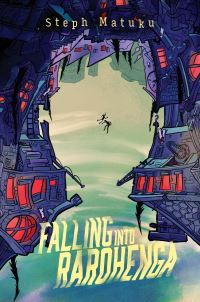Book Cover for Falling Into Rarohenga by Steph Matuku