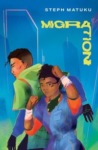 Book Cover for Migration by Steph Matuku