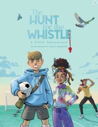 Book Cover for The Hunt for the Whistle by Scott Pearson