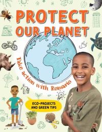 Book Cover for Protect Our Planet by Romario Valentine