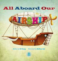 Book Cover for All Aboard Our Airship by Mandla Mathebula