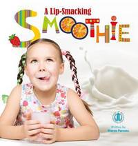 Book Cover for A Lip-Smacking Smoothie by Mandla Mathebula