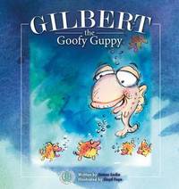 Book Cover for Gilbert the Goofy Guppy by Mandla Mathebula