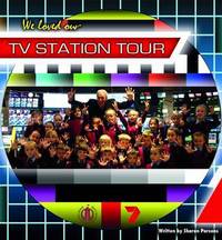 Book Cover for We Loved Our TV Station Tour by Mandla Mathebula
