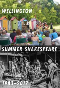 Book Cover for Wellington Summer Shakespeare 1983-2017 by David Lawrence