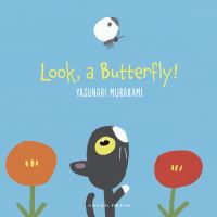 Book Cover for Look, a Butterfly! by Yasunari Murakami