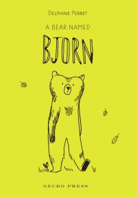 Book Cover for A Bear Named Bjorn by Delphine Perret