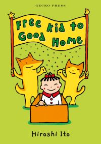 Book Cover for Free Kid to Good Home by Hiroshi Ito