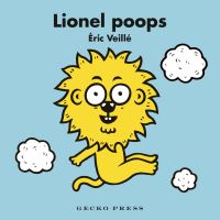Book Cover for Lionel Poops by Éric Veillé