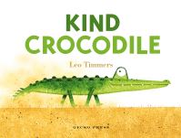 Book Cover for Kind Crocodile by Leo Timmers