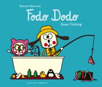Book Cover for Fodo Dodo Goes Fishing by Édouard Manceau