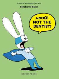 Book Cover for Nooo! Not the Dentist! by Stephanie Blake