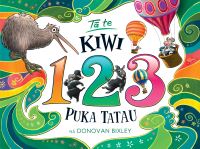 Book Cover for T? Te Kiwi 123 Puka Whakakarakara by Donovan Bixley