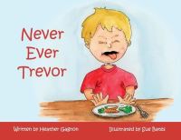 Book Cover for Never Ever Trevor by Heather Gagnon