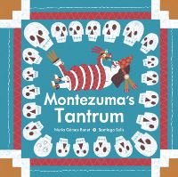 Book Cover for Montezuma's Tantrum by Nuria Gómez Benet