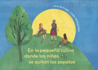 Book Cover for En La Pequeña Colina Donde Las Niñas Se Quitan Los Zapatos by Jairo Buitrago