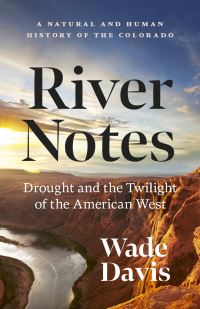 Book Cover for River Notes by Wade Davis