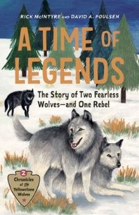 Book Cover for A Time of Legends by Rick McIntyre, David A Poulsen