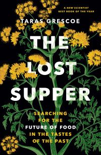 Book Cover for The Lost Supper by Taras Grescoe