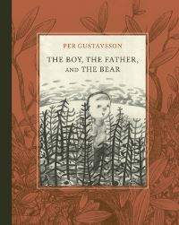 Book Cover for The Boy, The Father, and The Bear by Per Gustavsson