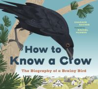 Book Cover for How to Know a Crow by Candace Savage