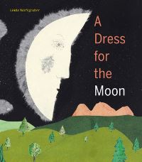 Book Cover for A Dress for the Moon by Linda Wolfsgruber