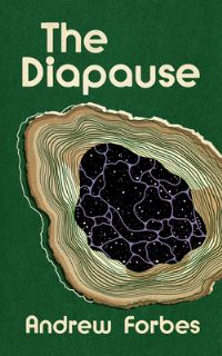 Book Cover for The Diapause by Andrew Forbes